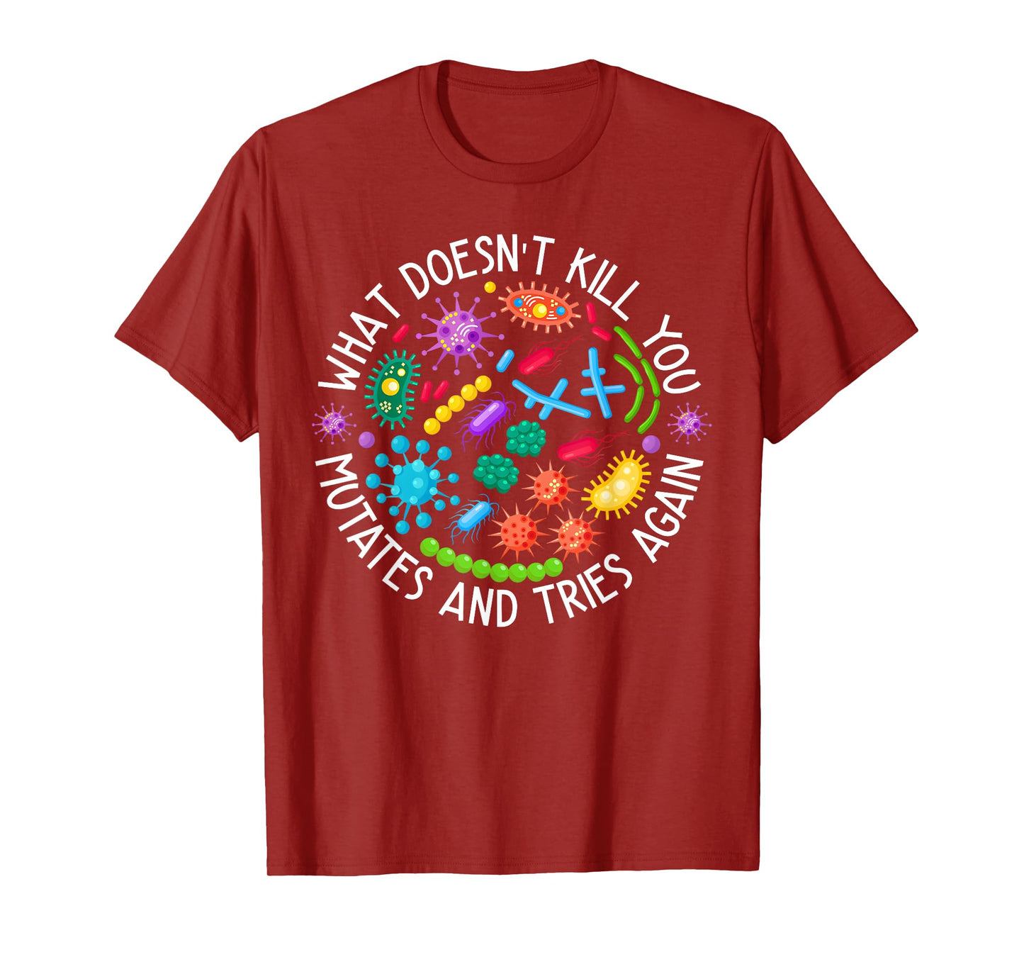 What Doesn't Kill You Retro Mutates And Tries Again Lab Week T-Shirt