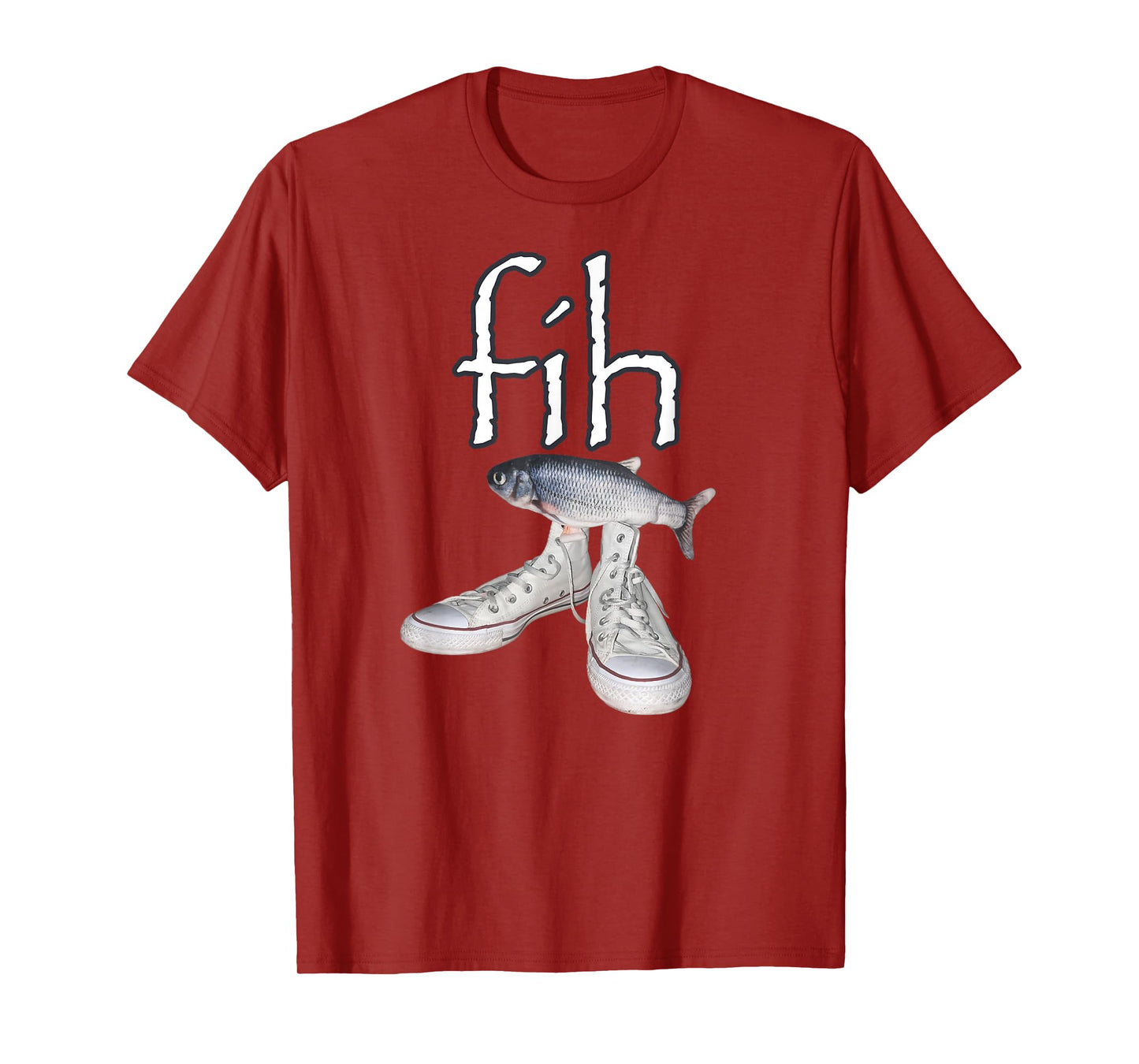 Fih Shoes Fish Funny Misspelled Fish Meme Fih Calling Humor T-Shirt