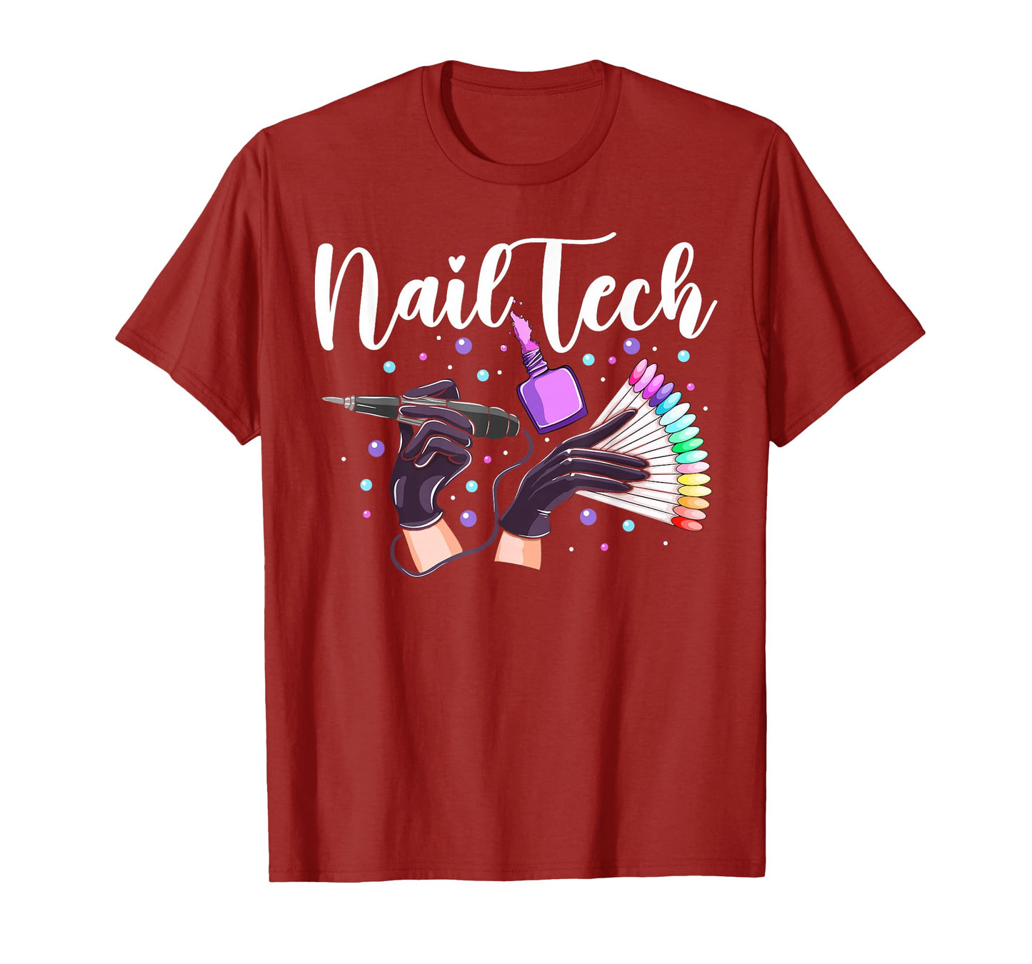 Nail Tech Quote Work Uniform Nail Polish Lips Mouth Nail T-Shirt