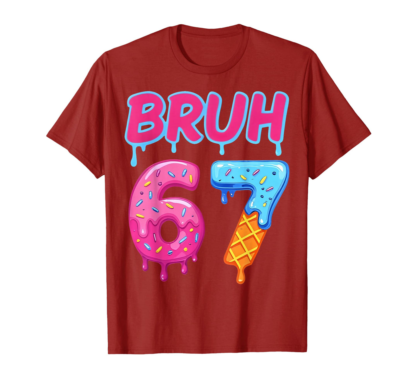 Retro Bruh 67 Meme Vintage Gift for Men Women Kid Boy Girl T-Shirt