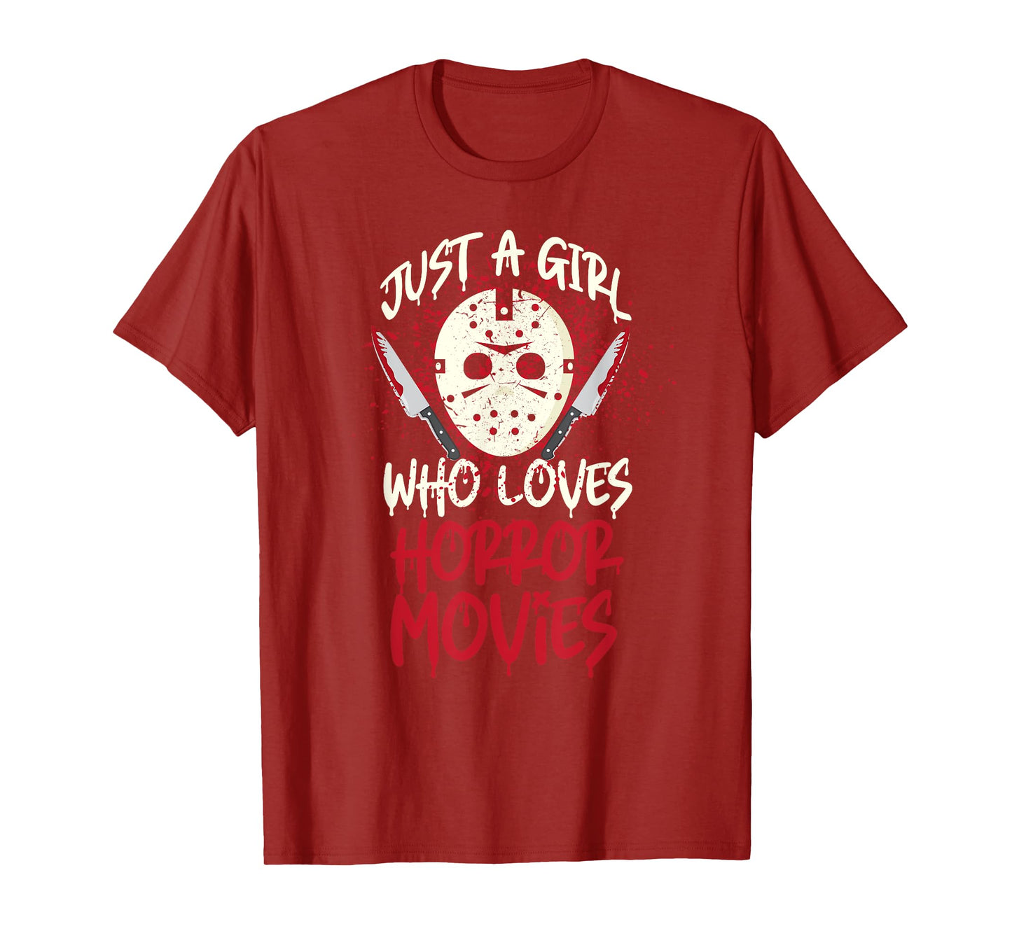 Scary Horror Movie Hockey Mask Just A Girl Who Loves T-Shirt