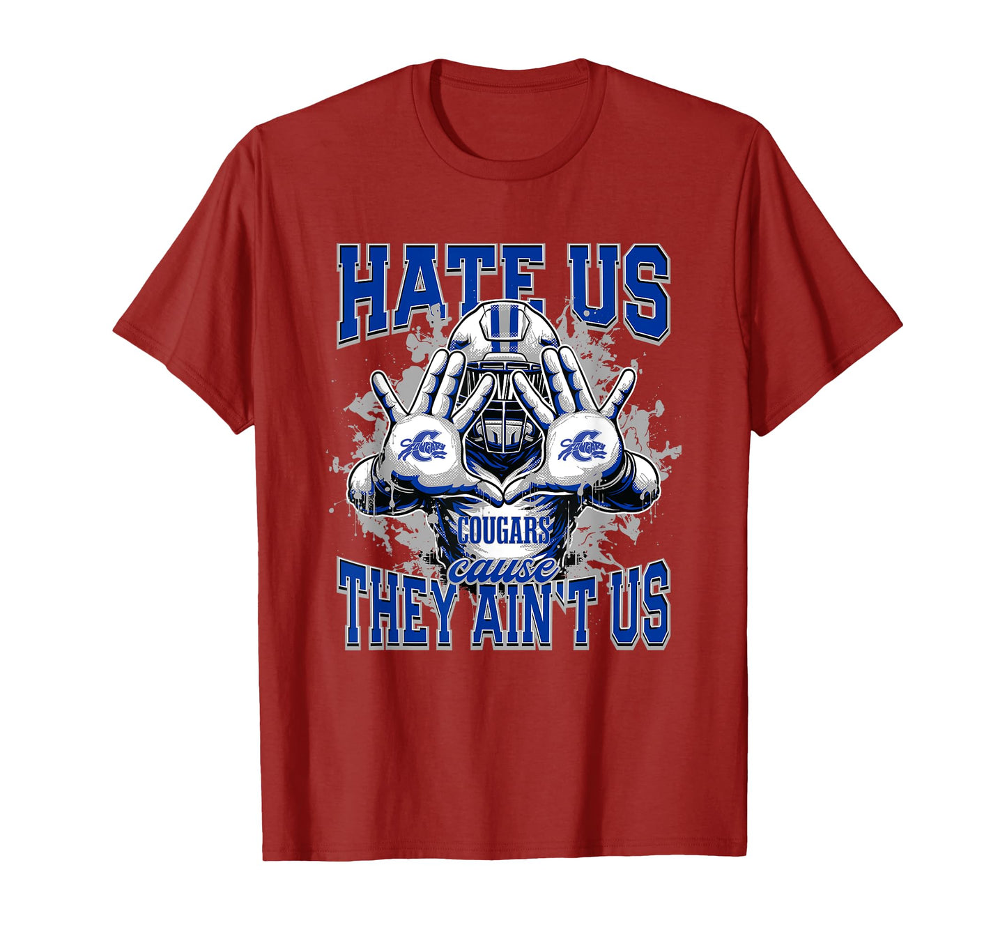 Capital Cougars Logo Hate Us Cause They Ain't HS T-Shirt