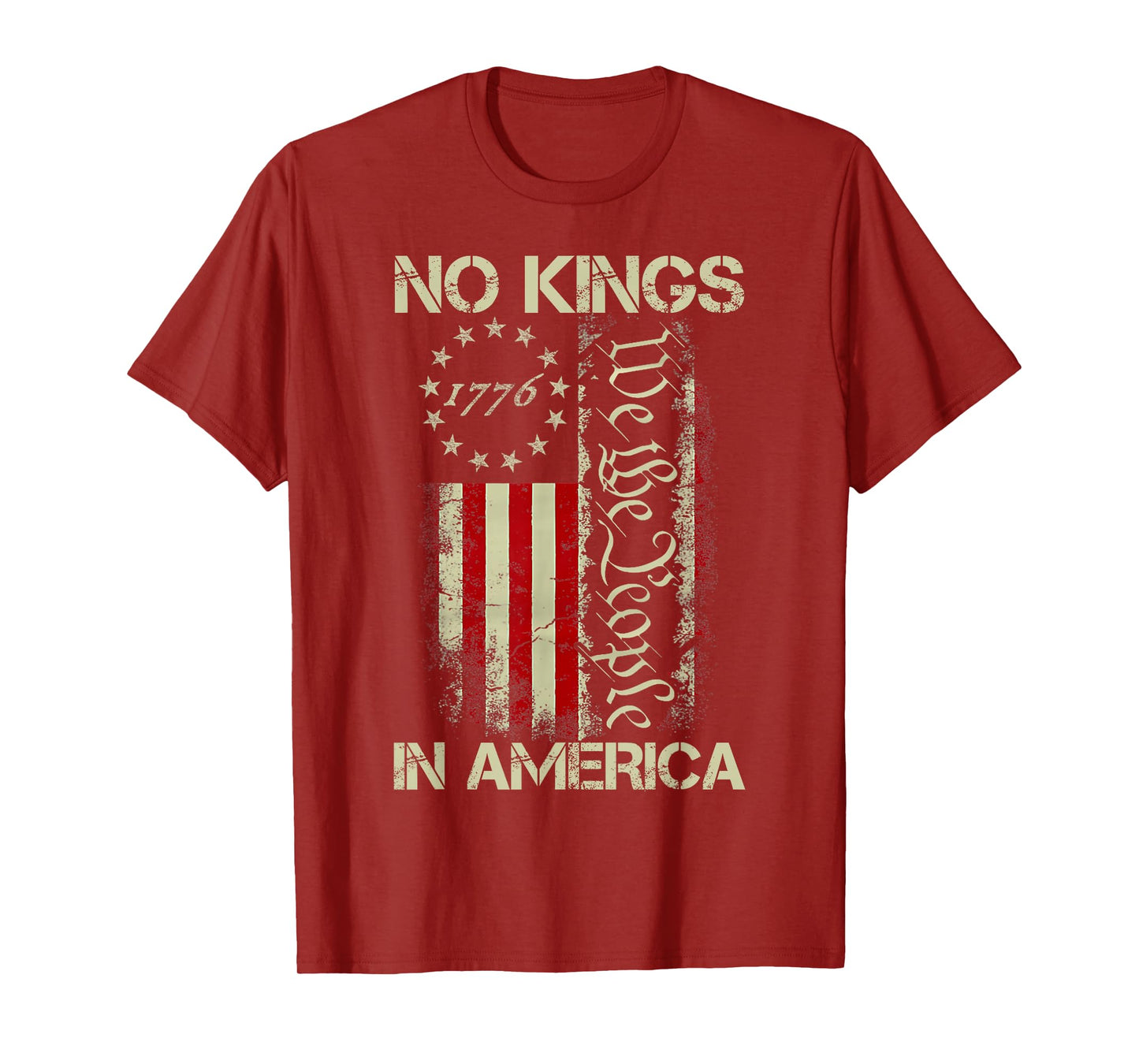 No Kings in America 1776 We The People USA Flag Patriotic T-Shirt