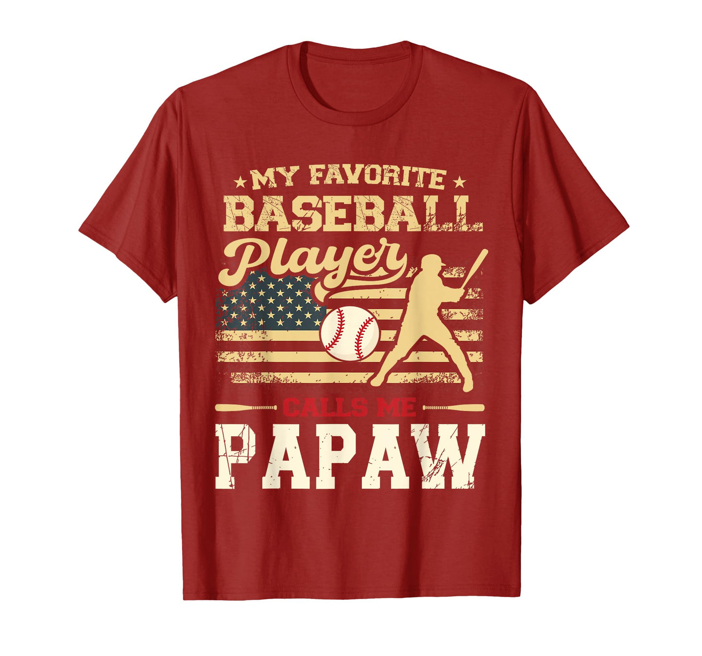 My Favorite Baseball Player Calls Me Papaw US Flag T-Shirt