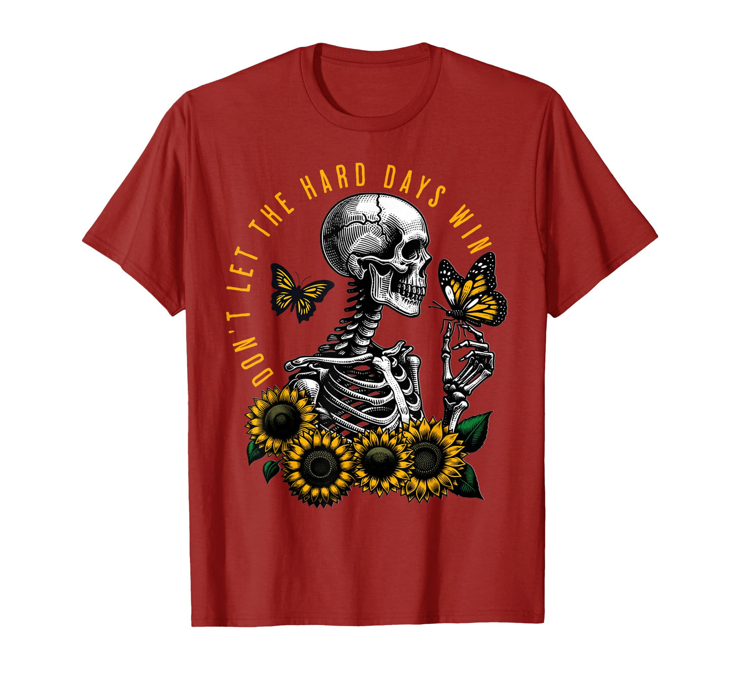 Dont Let The Hard Days Win Vintage T-Shirt