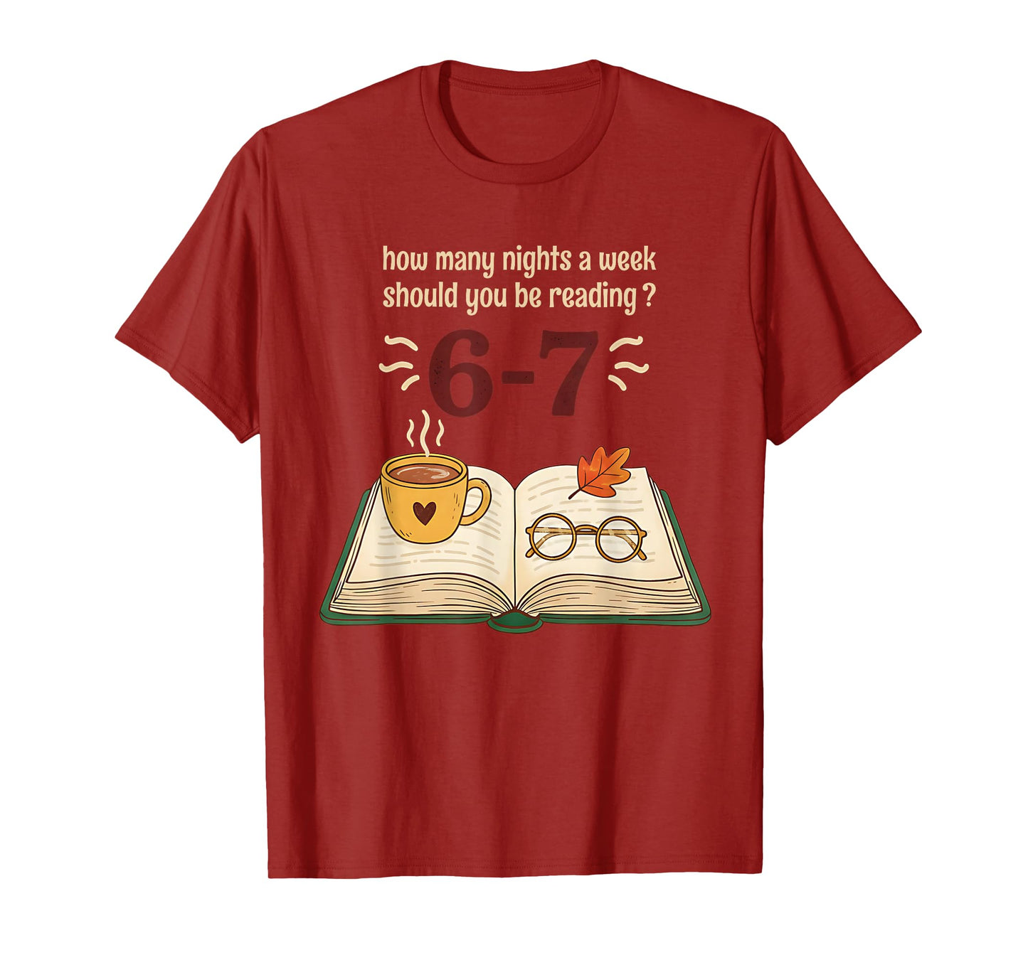 Read 6–7 Nights Funny Reading T-Shirt