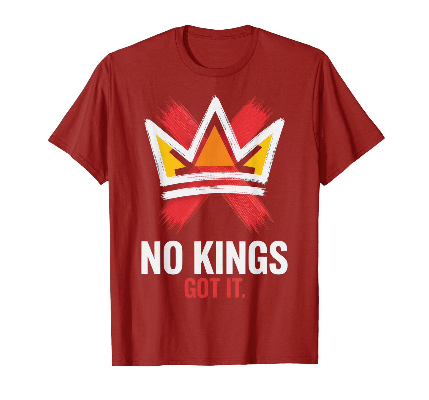 No Kings Got It for Bold Individuals and Leaders in Fall T-Shirt