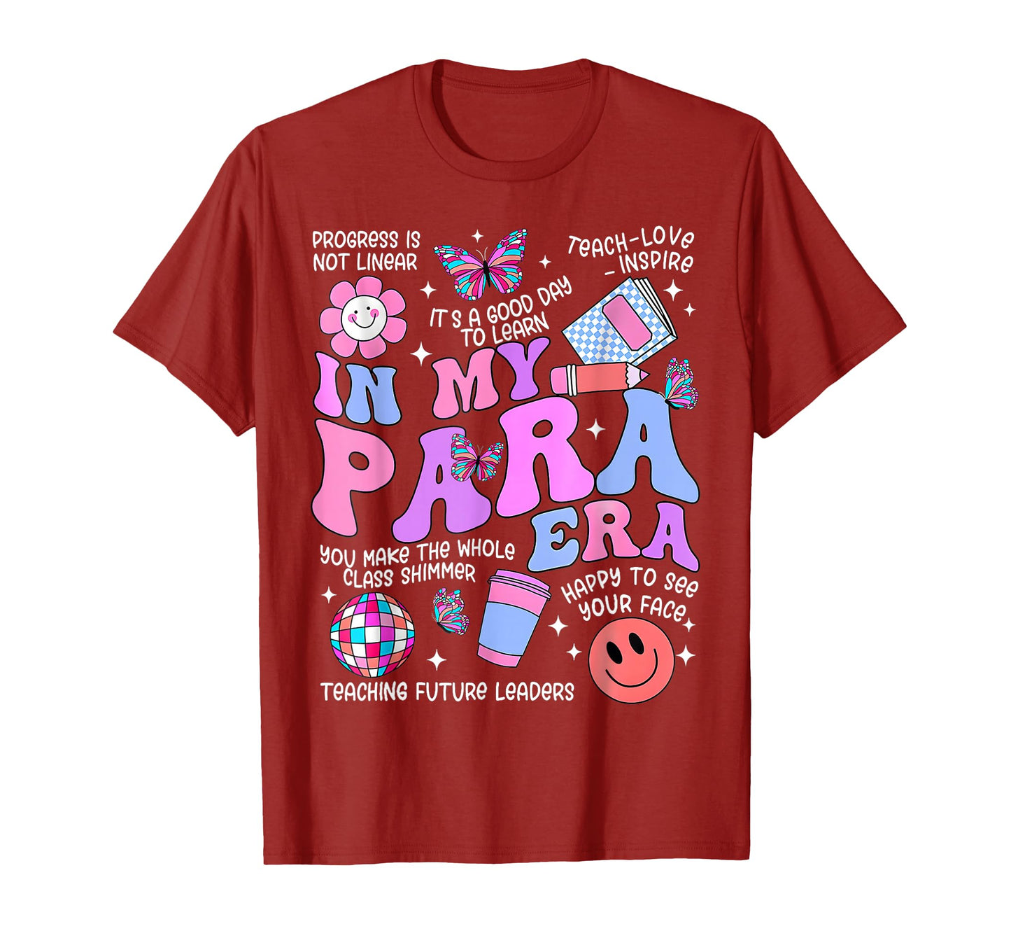 In My Para Era Paraprofessional Paraeducator Back To School T-Shirt