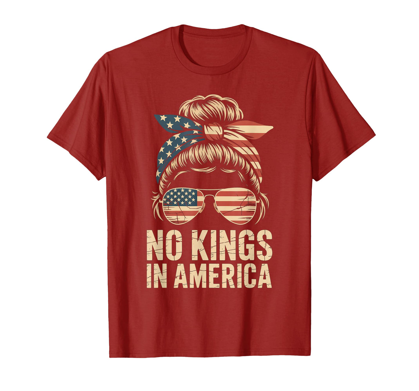 No Kings in America Messy bun USA Flag America Women T-Shirt