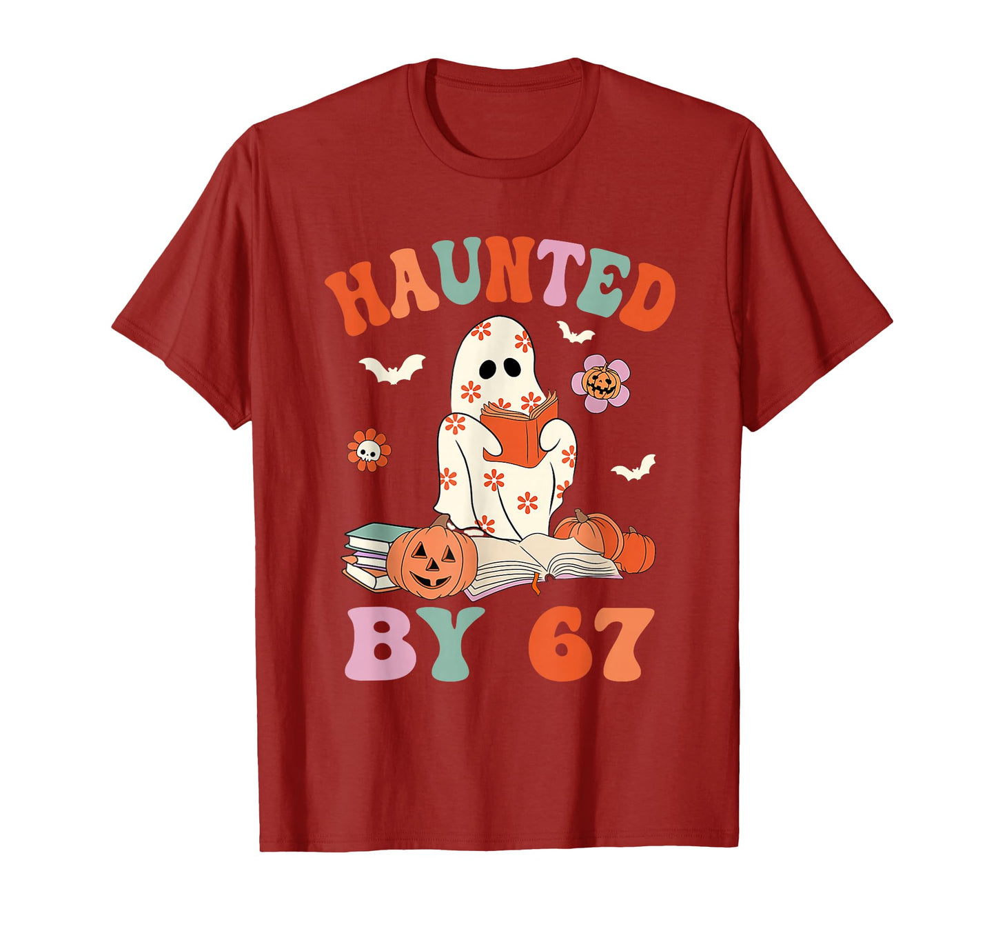 Haunted by 67 Funny Boo Ghost Teacher 6 7 Halloween Costume T-Shirt