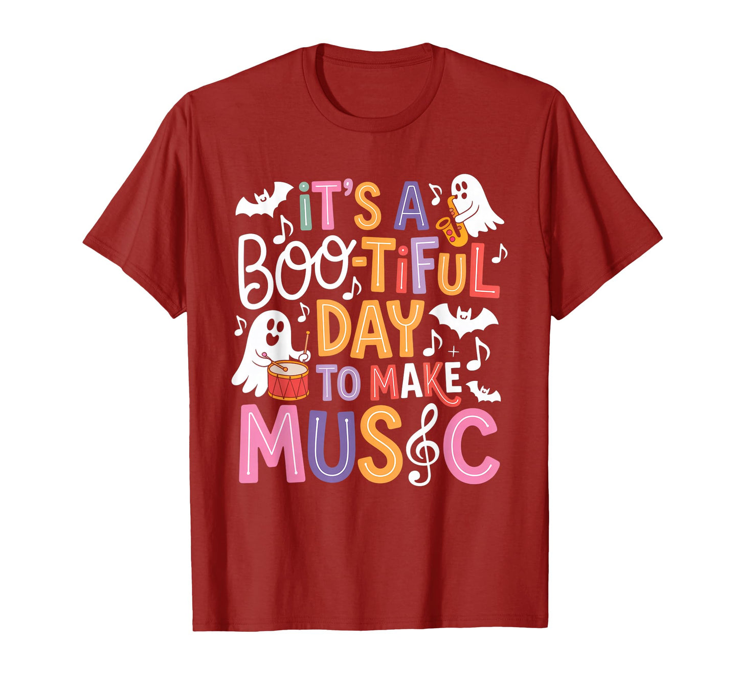 It's A Bootiful Day to Make Music Halloween Music Teachers T-Shirt