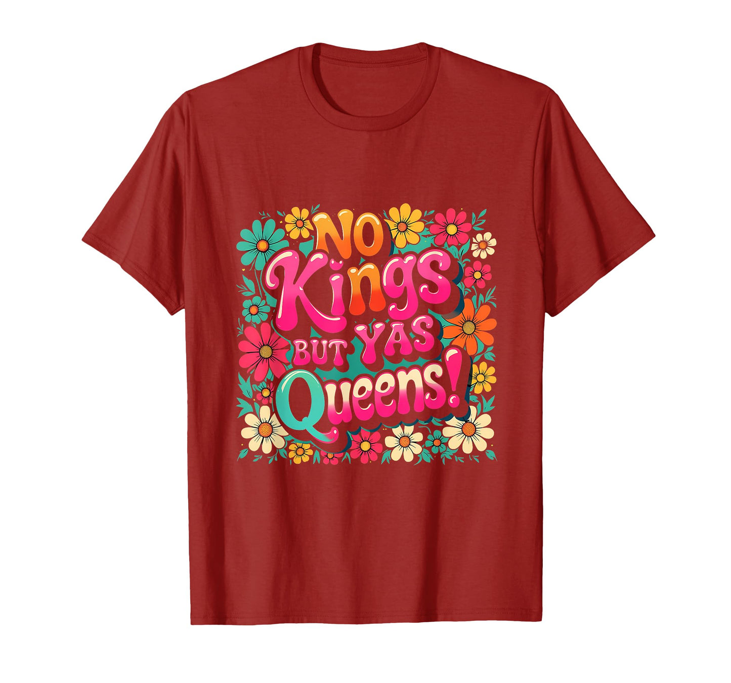 No Kings But Yas Queens Pride Retro Floral Tee T-Shirt