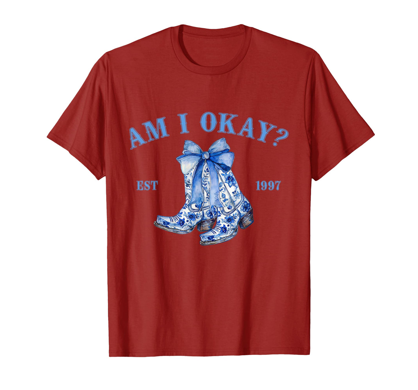 Vintage Am I Okay Cowgirl Boots Country Girls T-Shirt