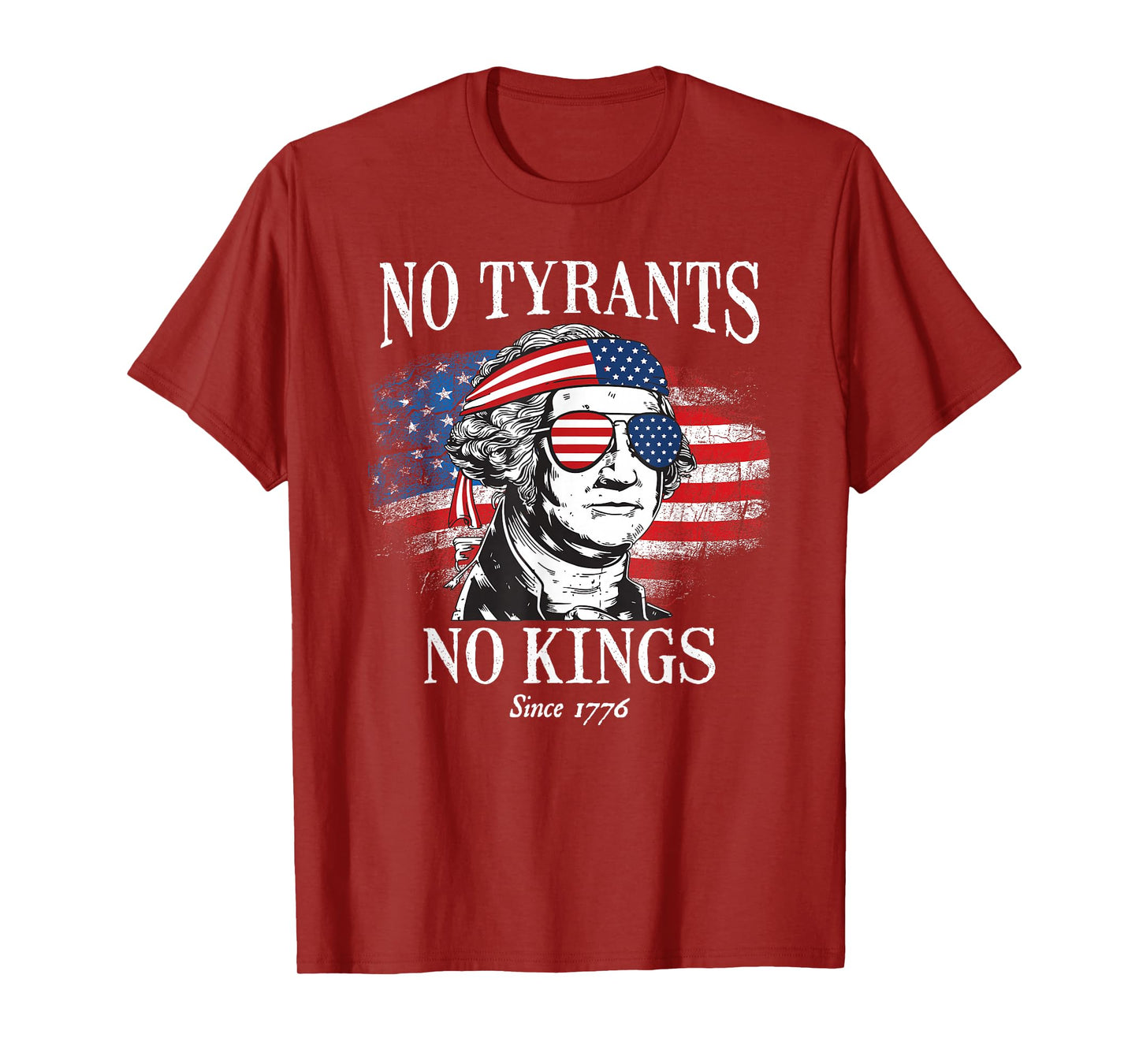 No Tyrants No Kings George Washington USA Flag 1776 T-Shirt