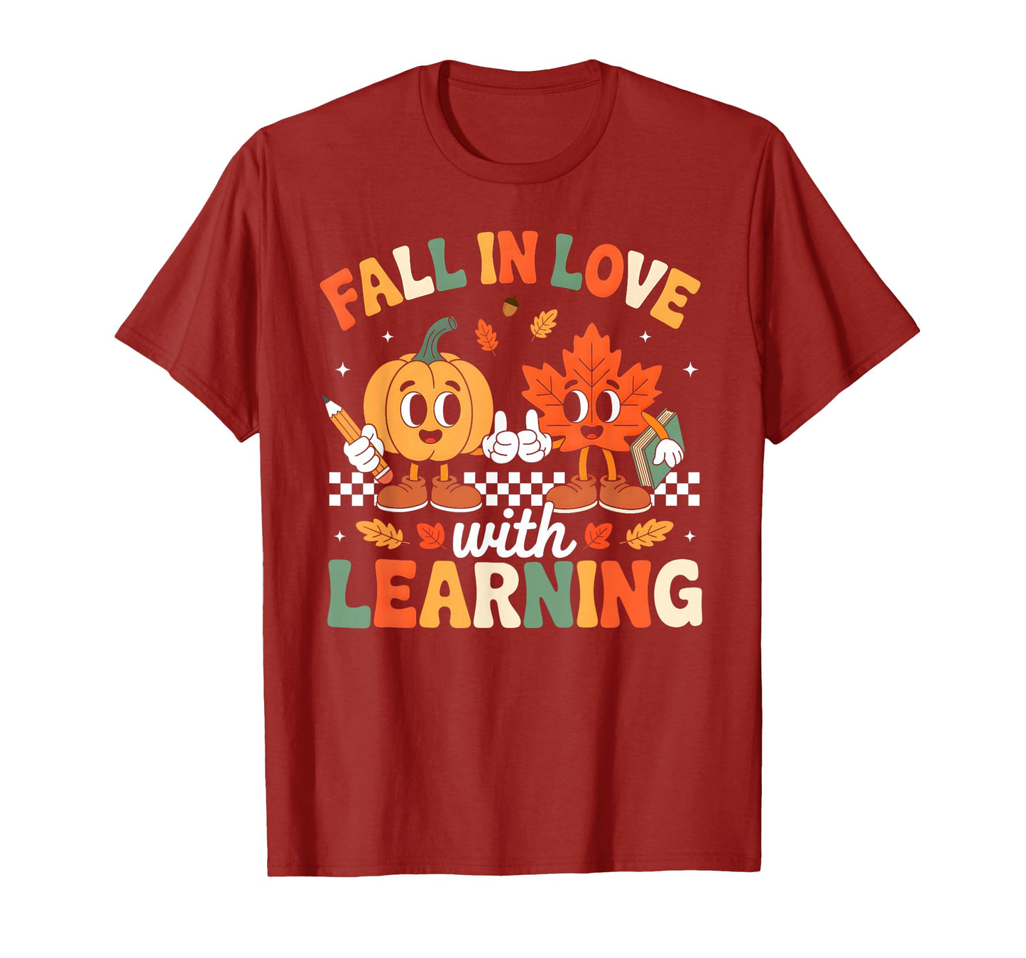 Fall in Love with Learning Shirt Autumn Thanksgiving Teacher T-Shirt