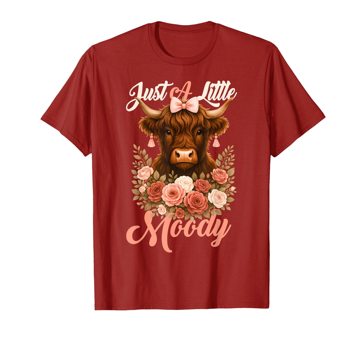 Highland Cow Just A Little Moody Flower Funny Farm Farmer T-Shirt