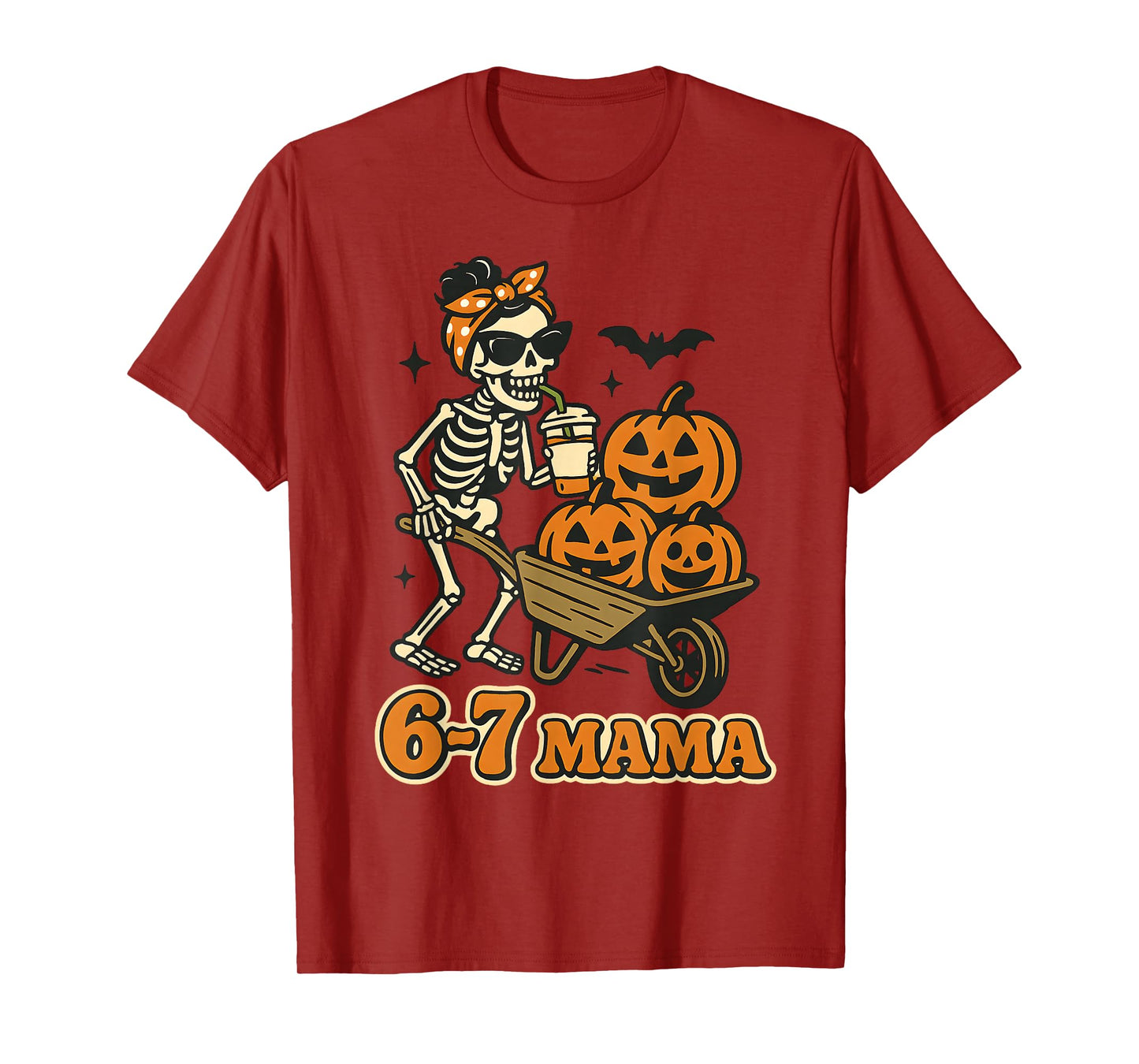 67 Mama Halloween Skeleton Pumpkin Six Seven Mom Funny Meme T-Shirt