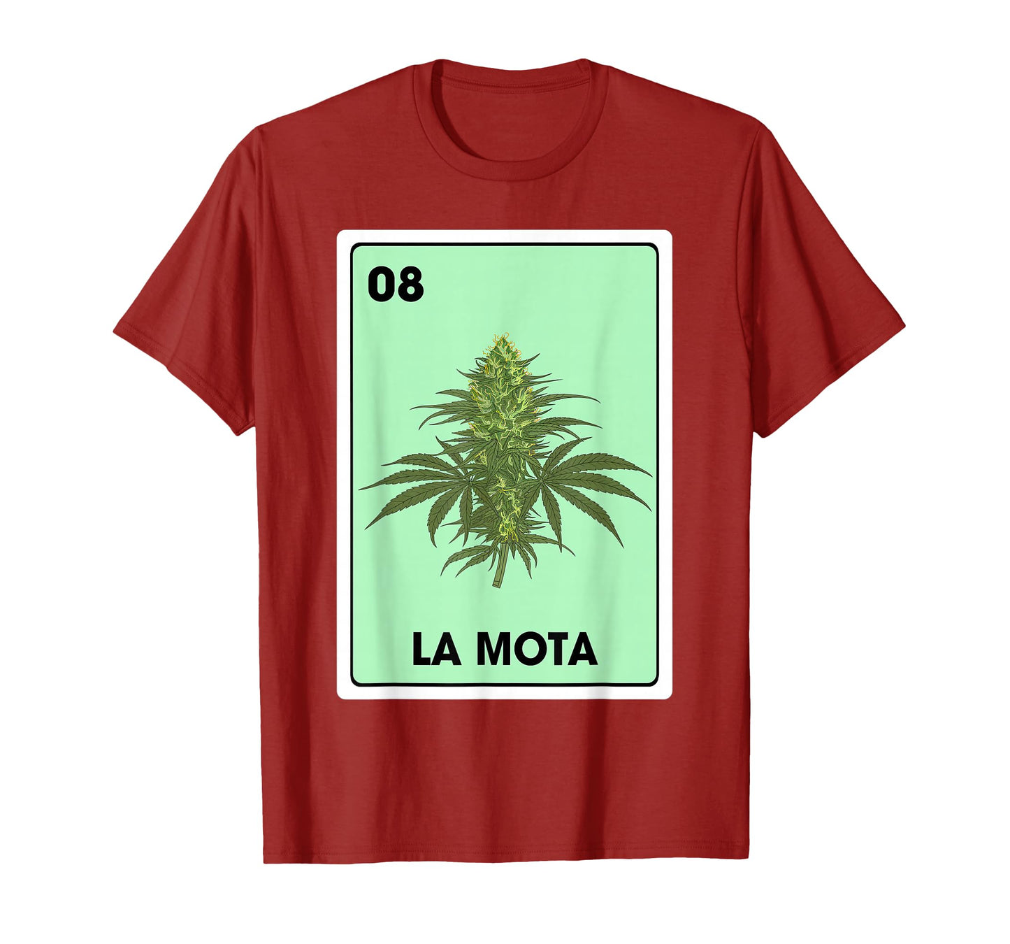 La Mota Mexican Bingo Card Game Marijuana Cannabis T-Shirt
