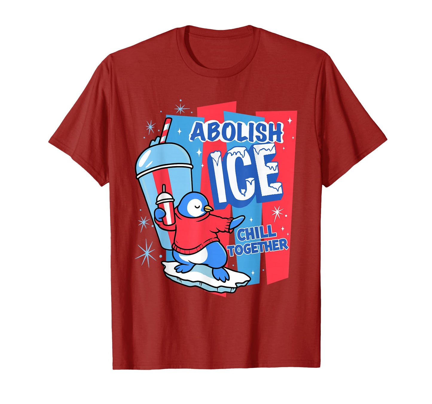 Abolish The Ice Penguin Slush Drink Funny Summer Chill Mode T-Shirt