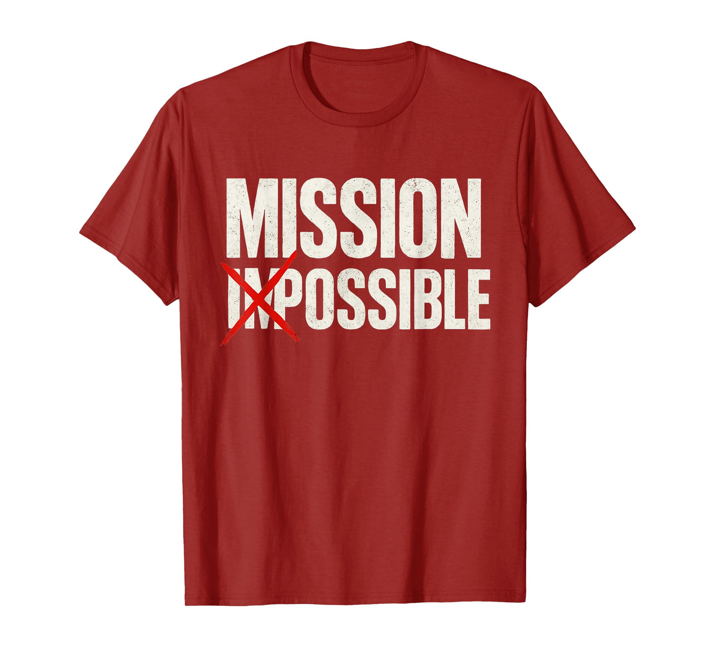 Mission Possible Motivational Inspirational School T-Shirt