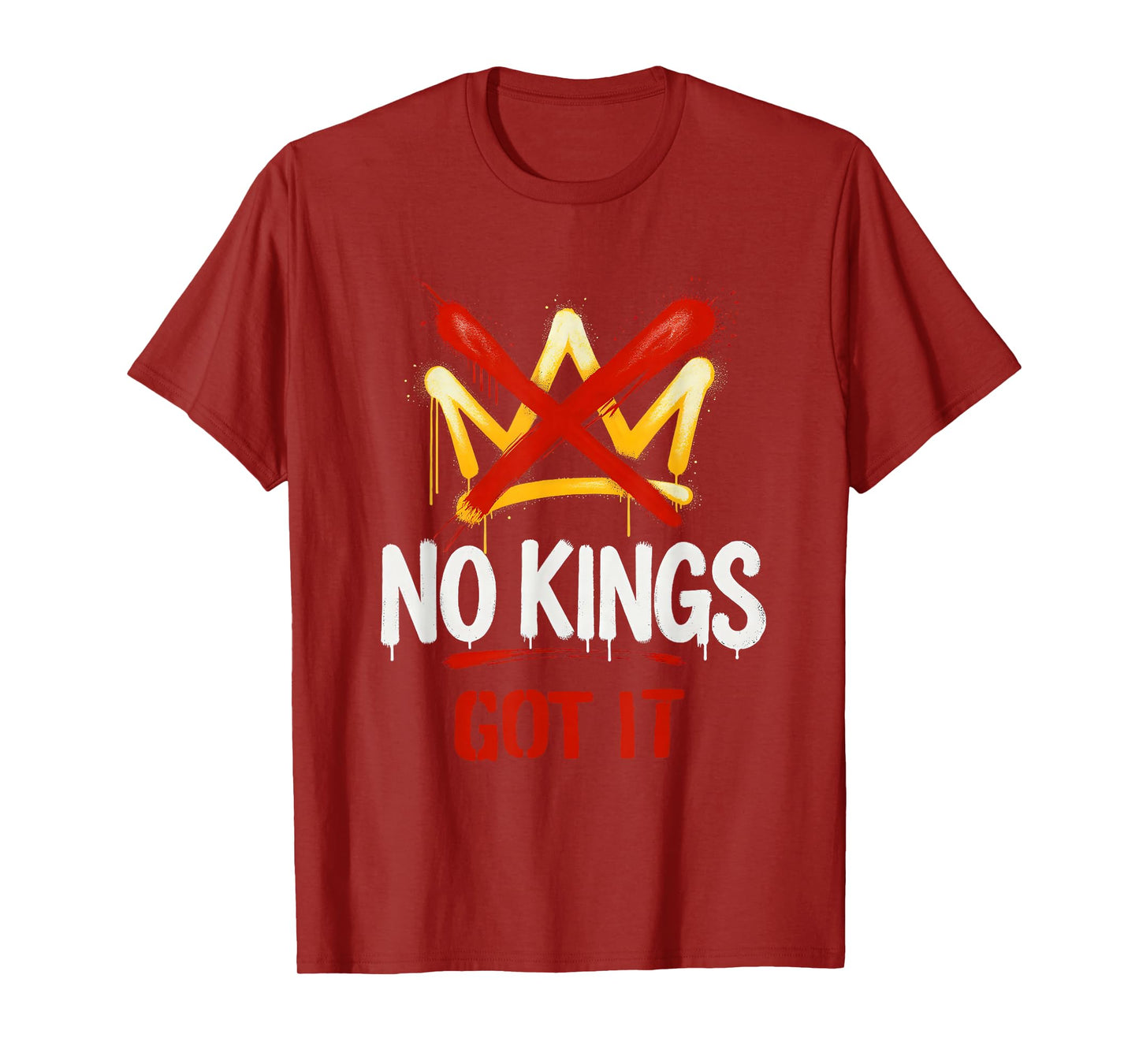 No Kings Got It Apparel No Kings Day T-Shirt
