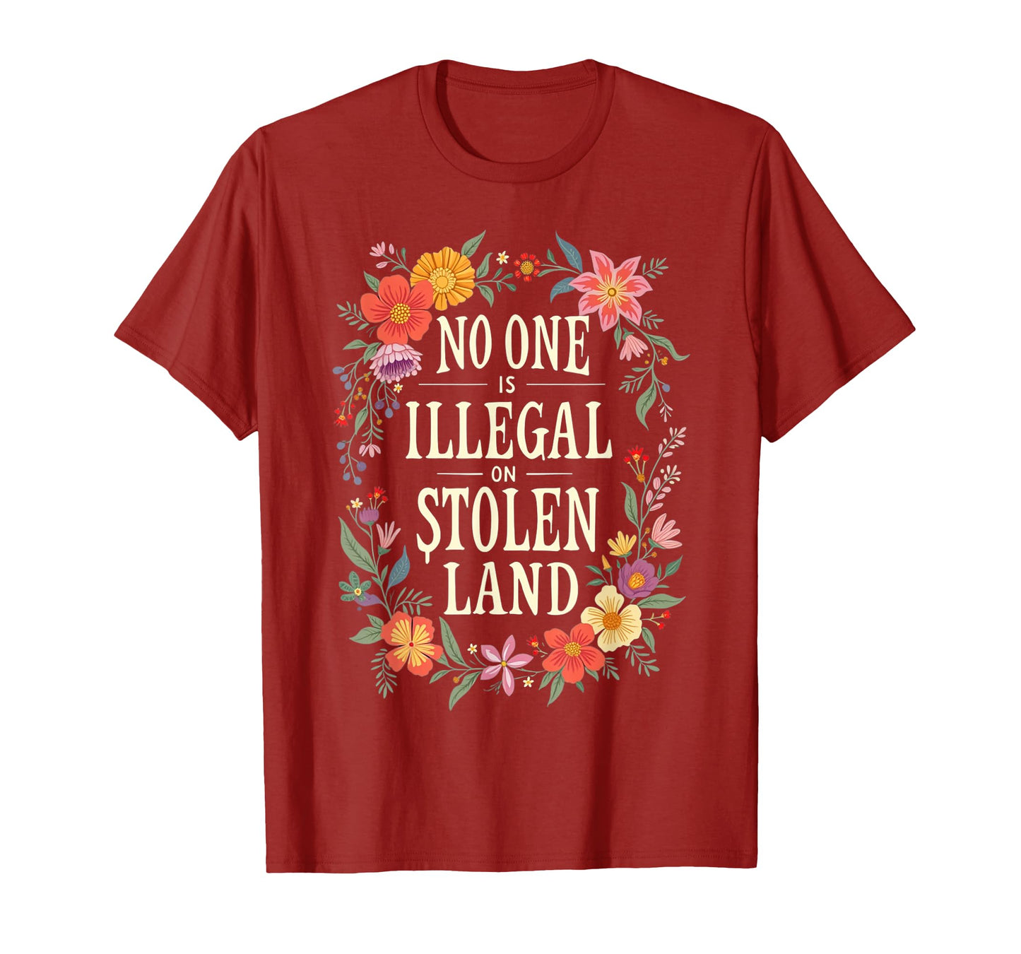 Native Americans No One Is Illegal on Stolen Land T-Shirt