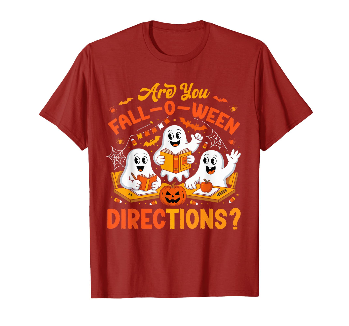 are You Fall o ween Directions Teacher Halloween Ghost T-Shirt