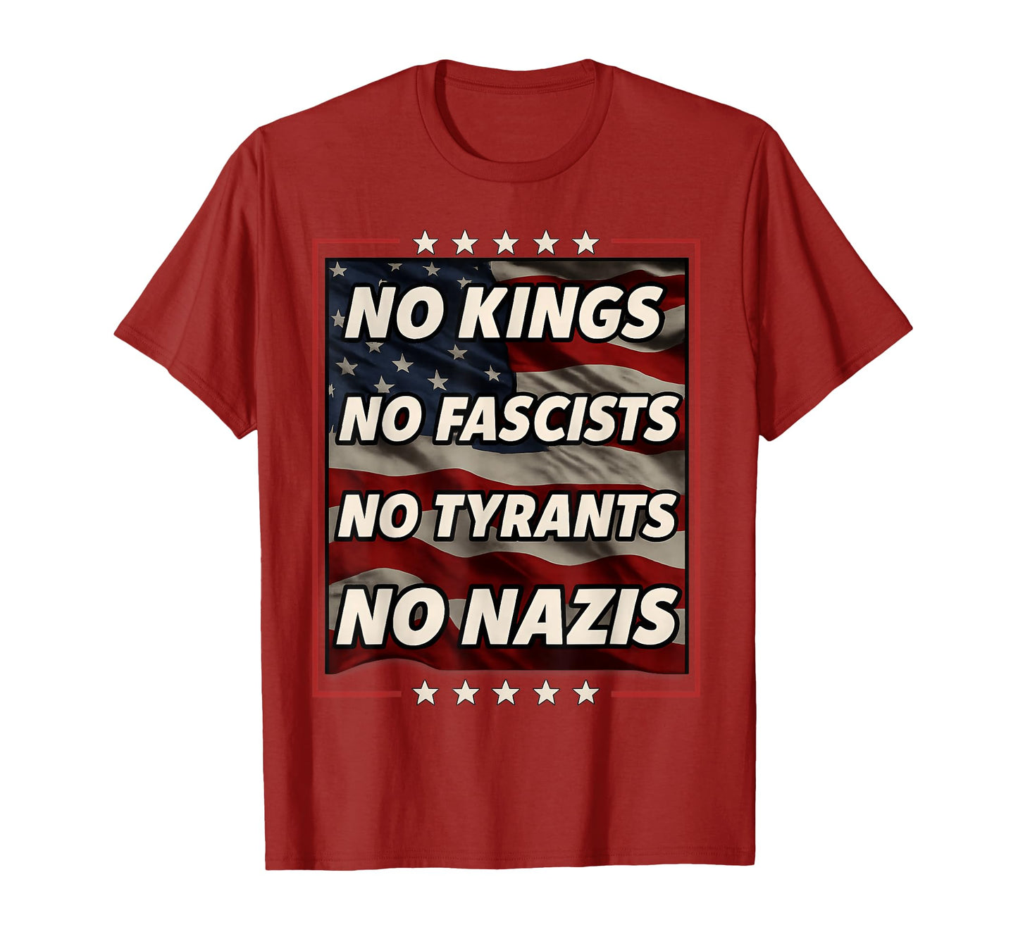 No Kings No Fascists No Tyrants No Nazis USA Flag T-Shirt