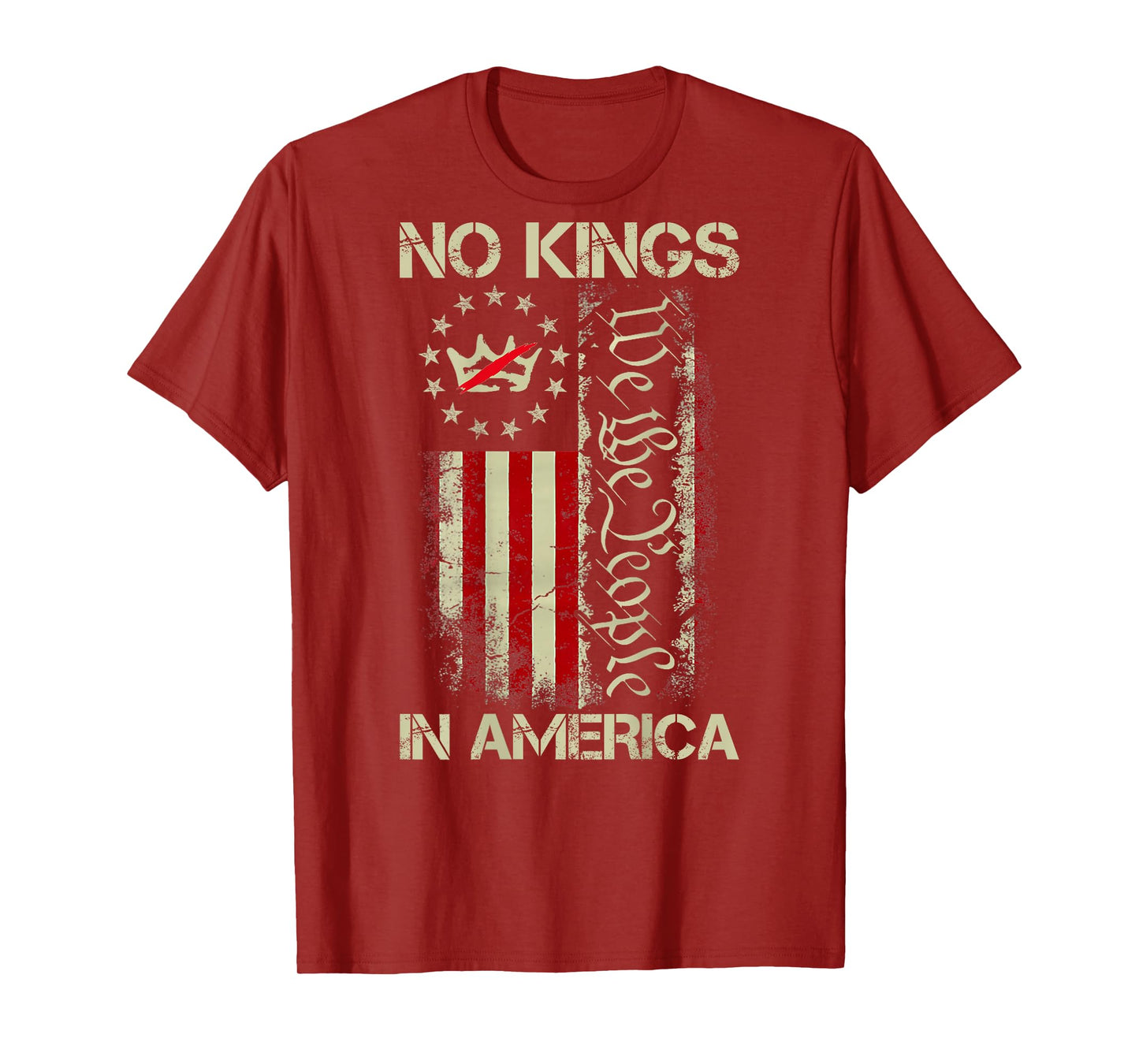 No Kings in America We The People USA American Flag ON Back T-Shirt