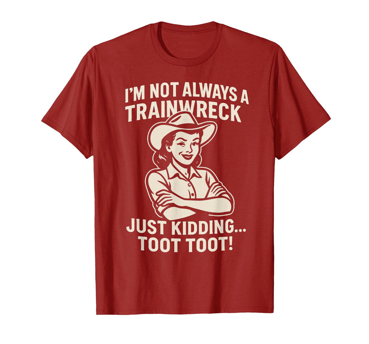 Train Station Women Sarcastic Im Not Always A Train Wreck T-Shirt