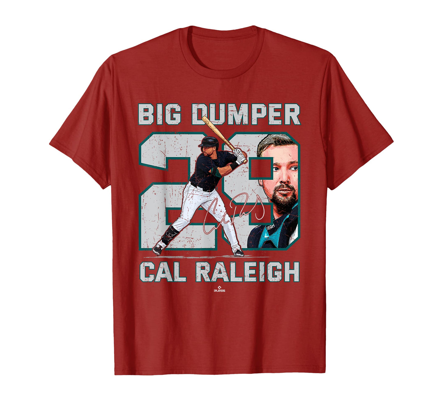 Nickname Big Dumper Cal Raleigh Seattle Baseball MLBPA T-Shirt