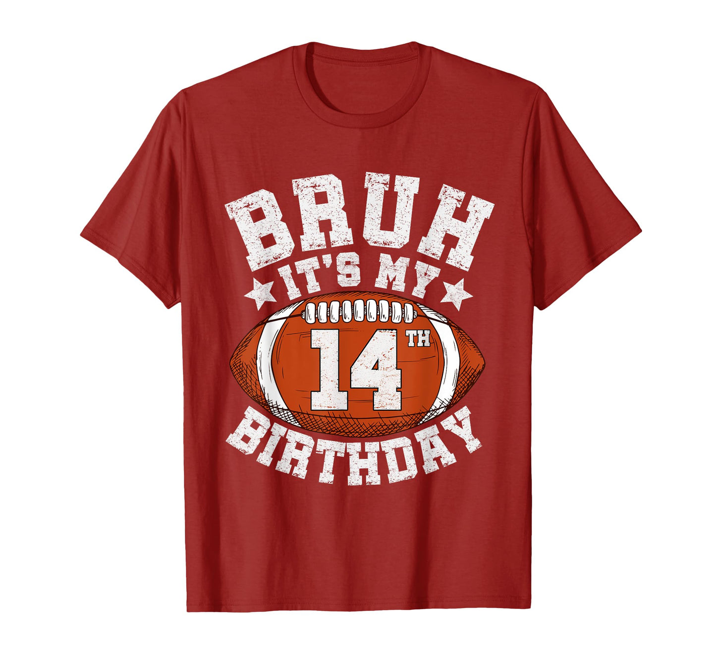Bruh It’s My 14th Birthday Gifts 14 Year Old Football Fan T-Shirt