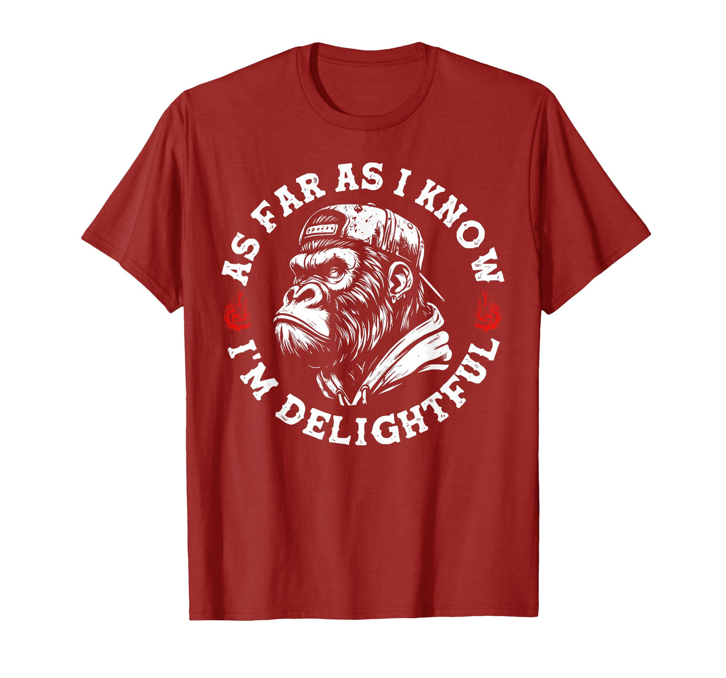 Funny Monkey As Far As I Know I'm Delightful T-Shirt