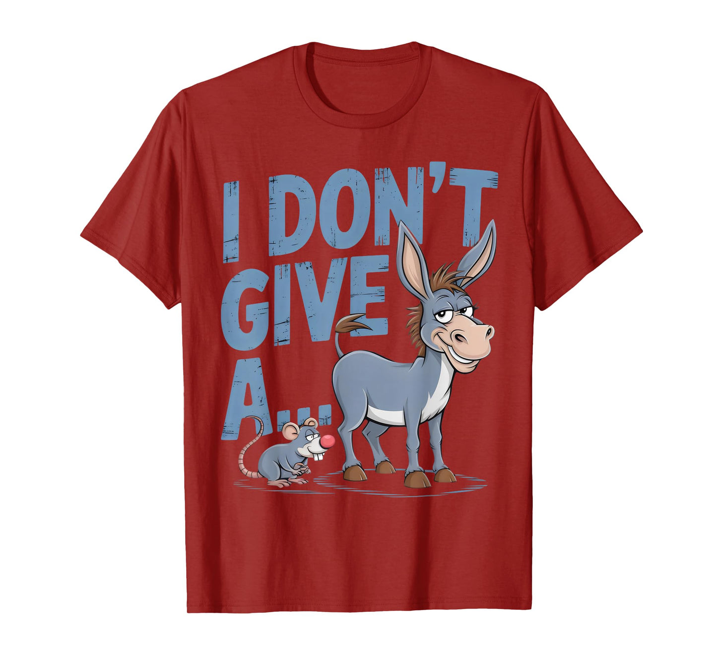 THE FUNNIEST MERCH I Don't Give A Rats Ass Unisex Adults T-Shirt