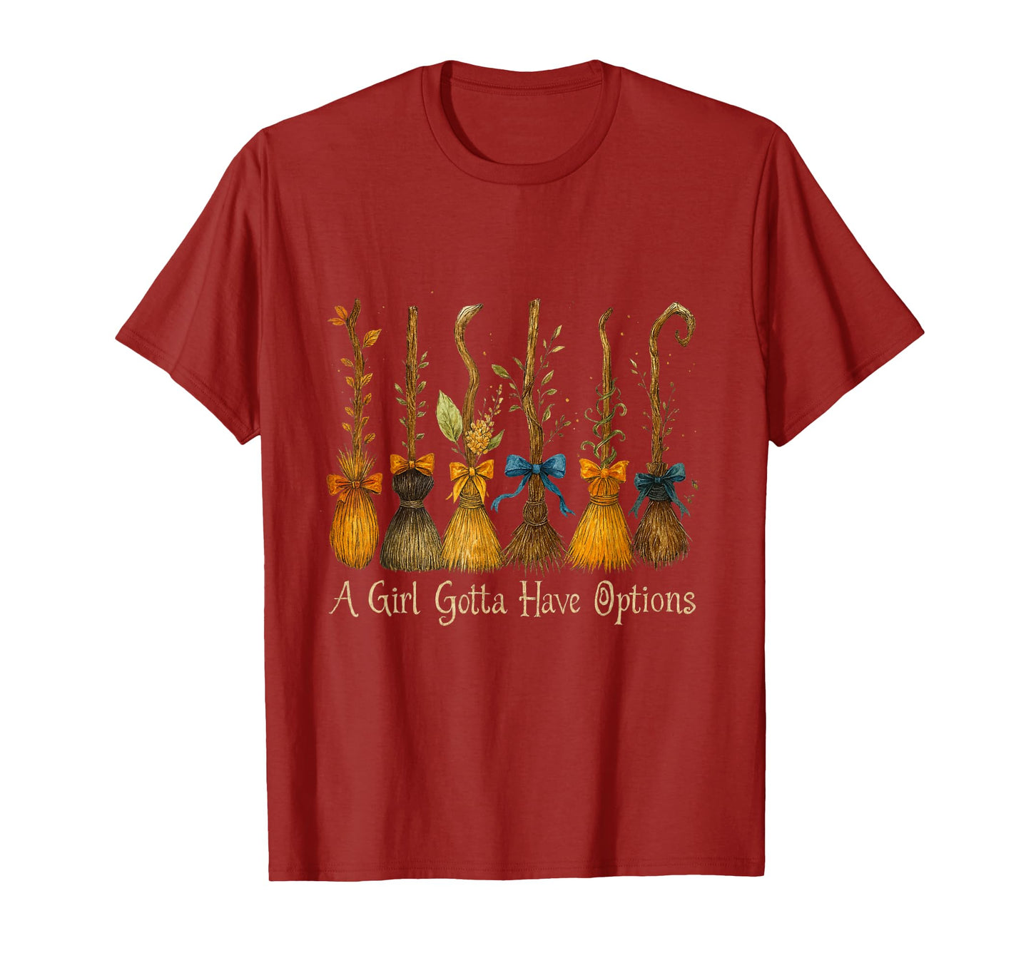 Halloween A Girl Gotta Have Options Witch Brooms T-Shirt