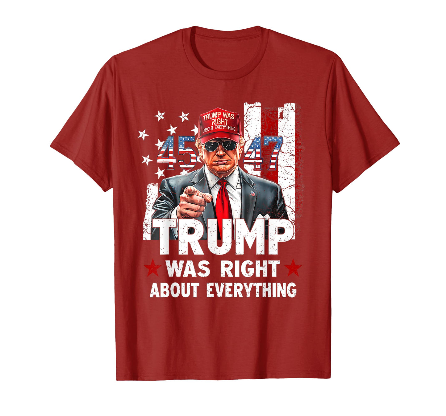 Trump Was Right About Everything T-Shirt
