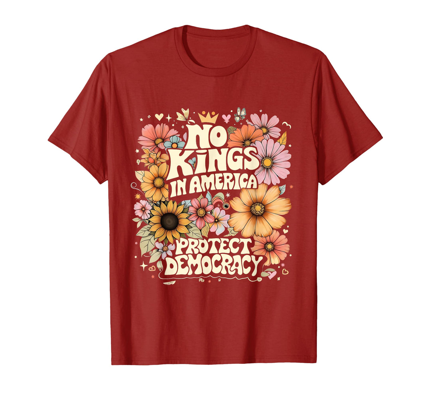 No Kings In America No Faux King Way Retro Flowers T-Shirt