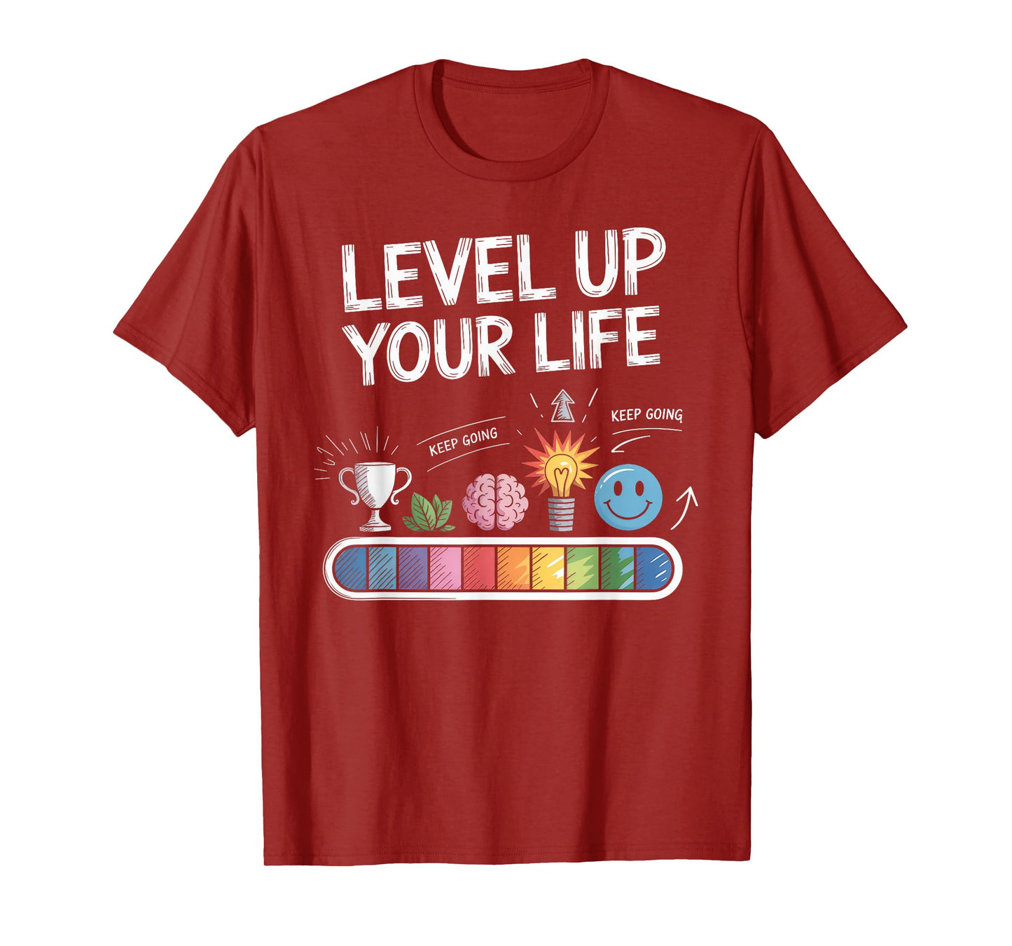 Level Up Your Life Progress Bar Gamer Motivation T-Shirt