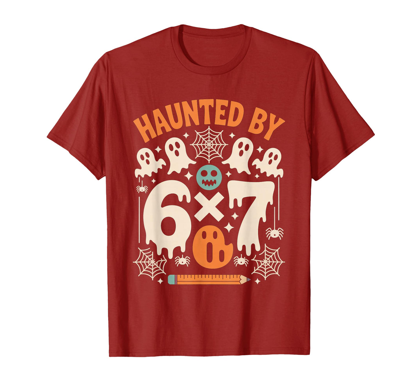Haunted by 6x7 Funny Math Teacher Halloween Pun T-Shirt