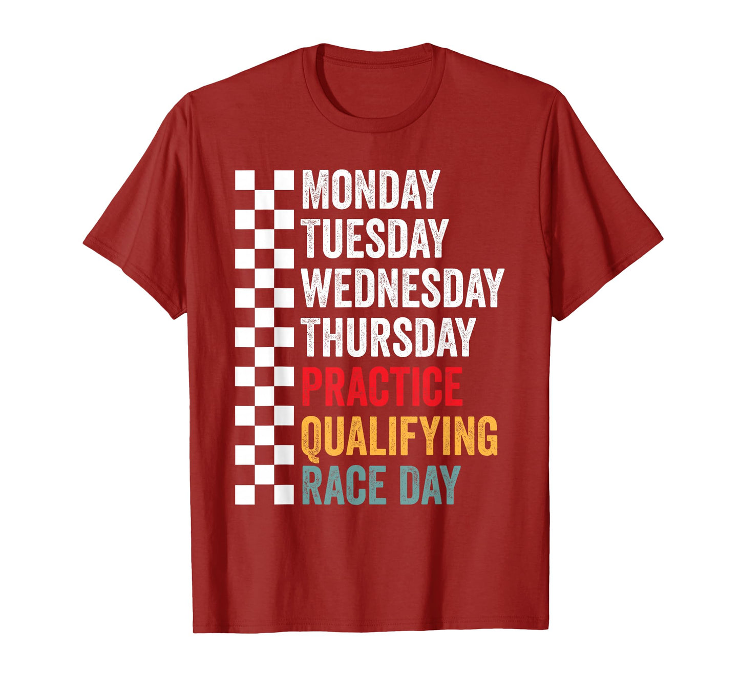 Funny Monday Tuesday Thursday Practice Qualifying Race Day T-Shirt