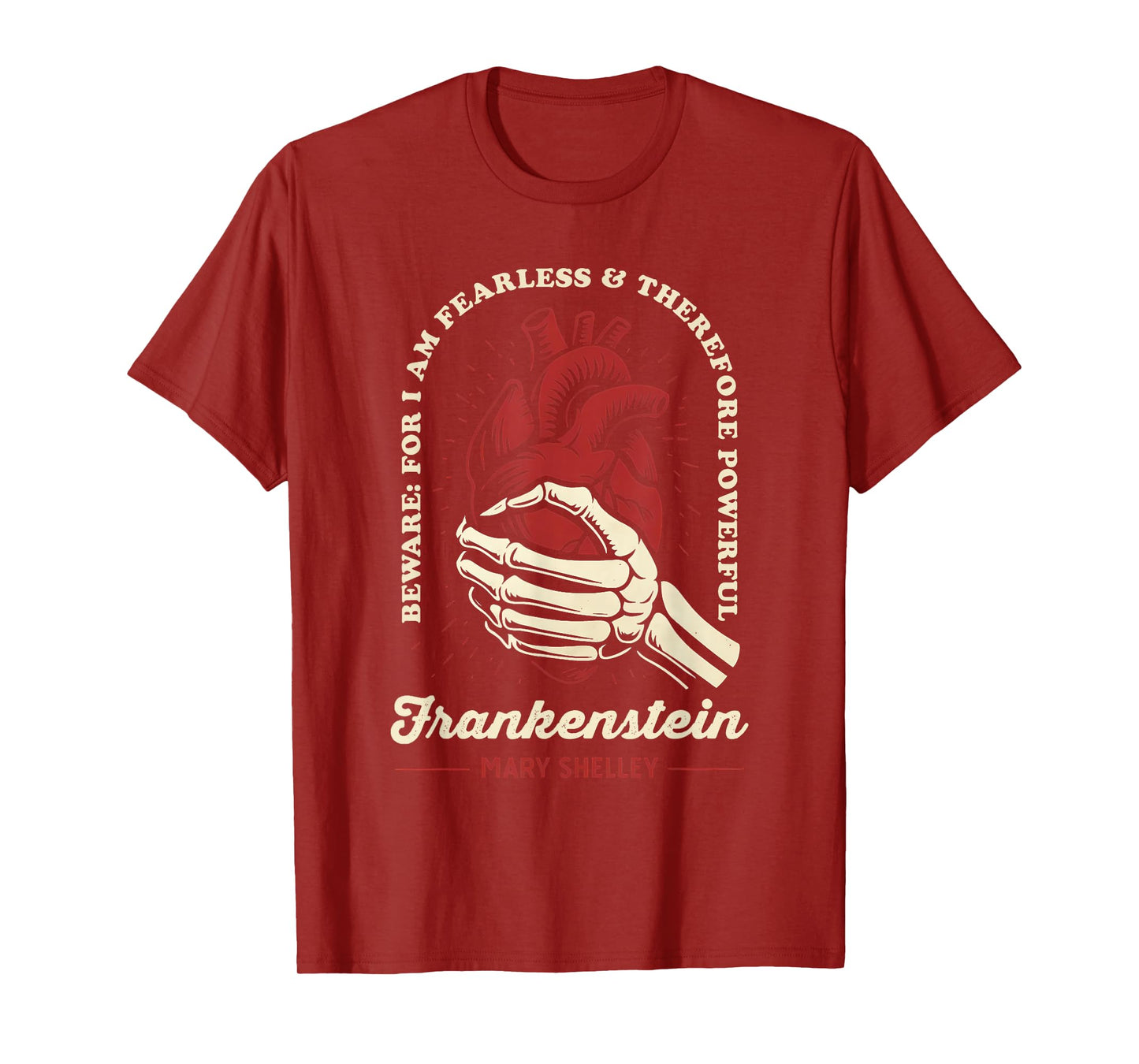 Mary Shelley Frankenstein Quote Halloween Heart Skeleton T-Shirt