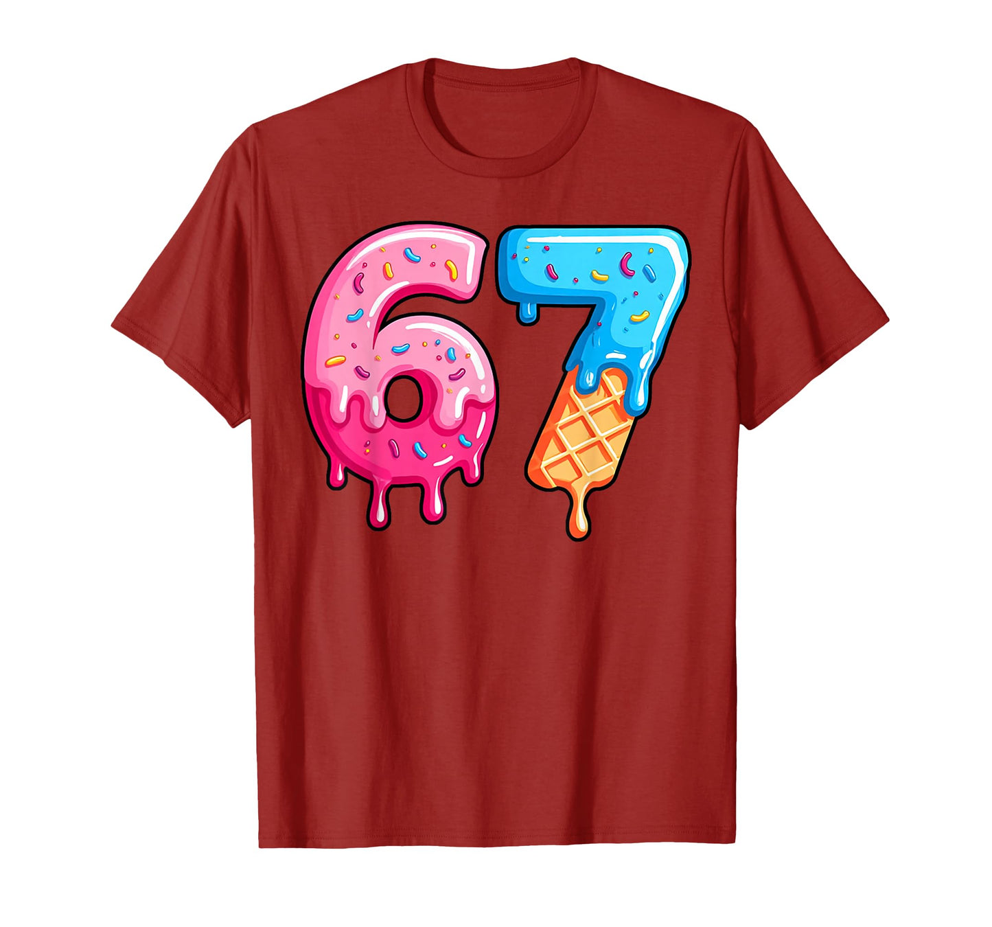 Six Seven Ice Cream Drip Cool Meme 67 Funny Number T-Shirt
