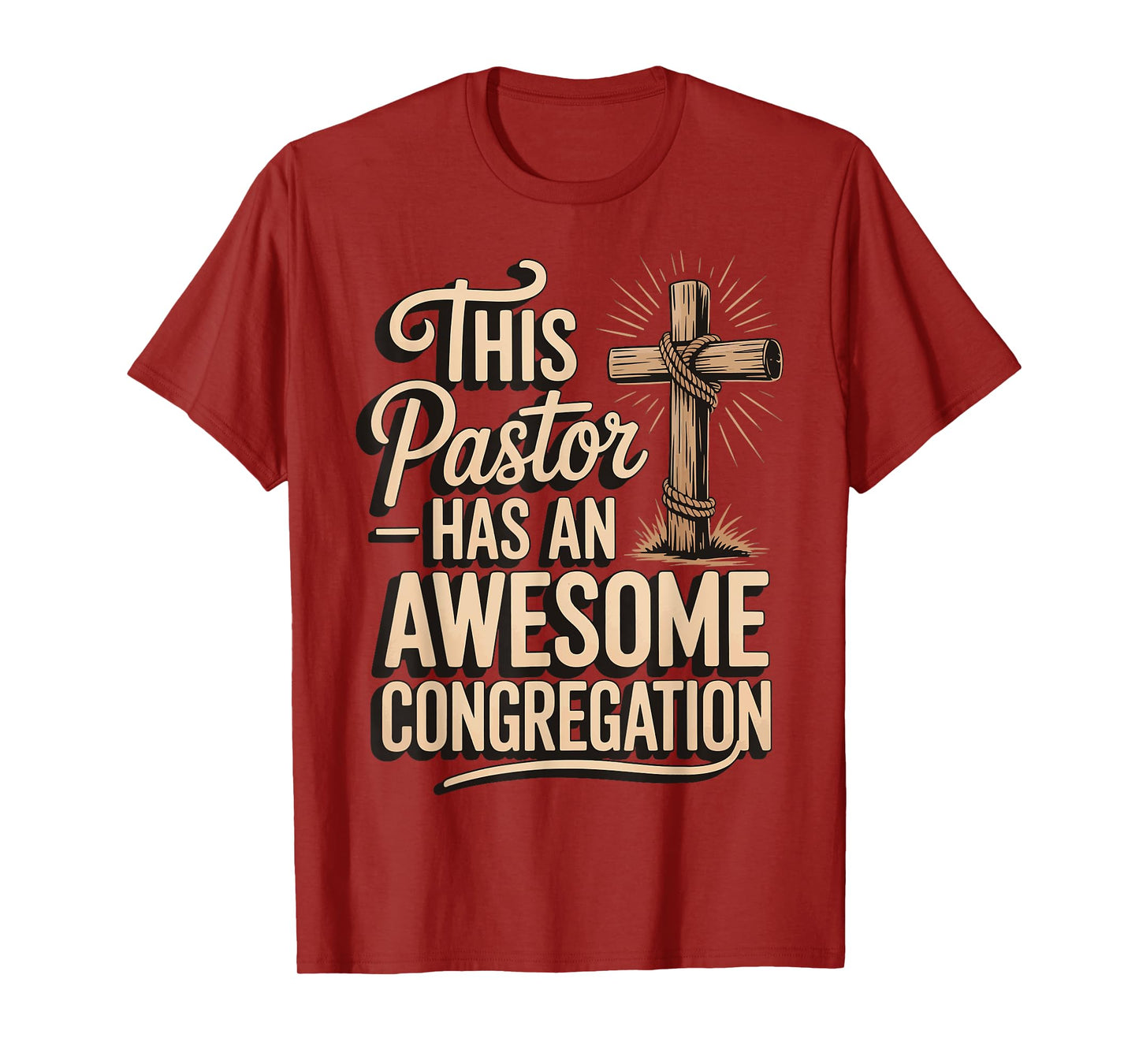 This Pastor Has An Awesome Congregation T-Shirt