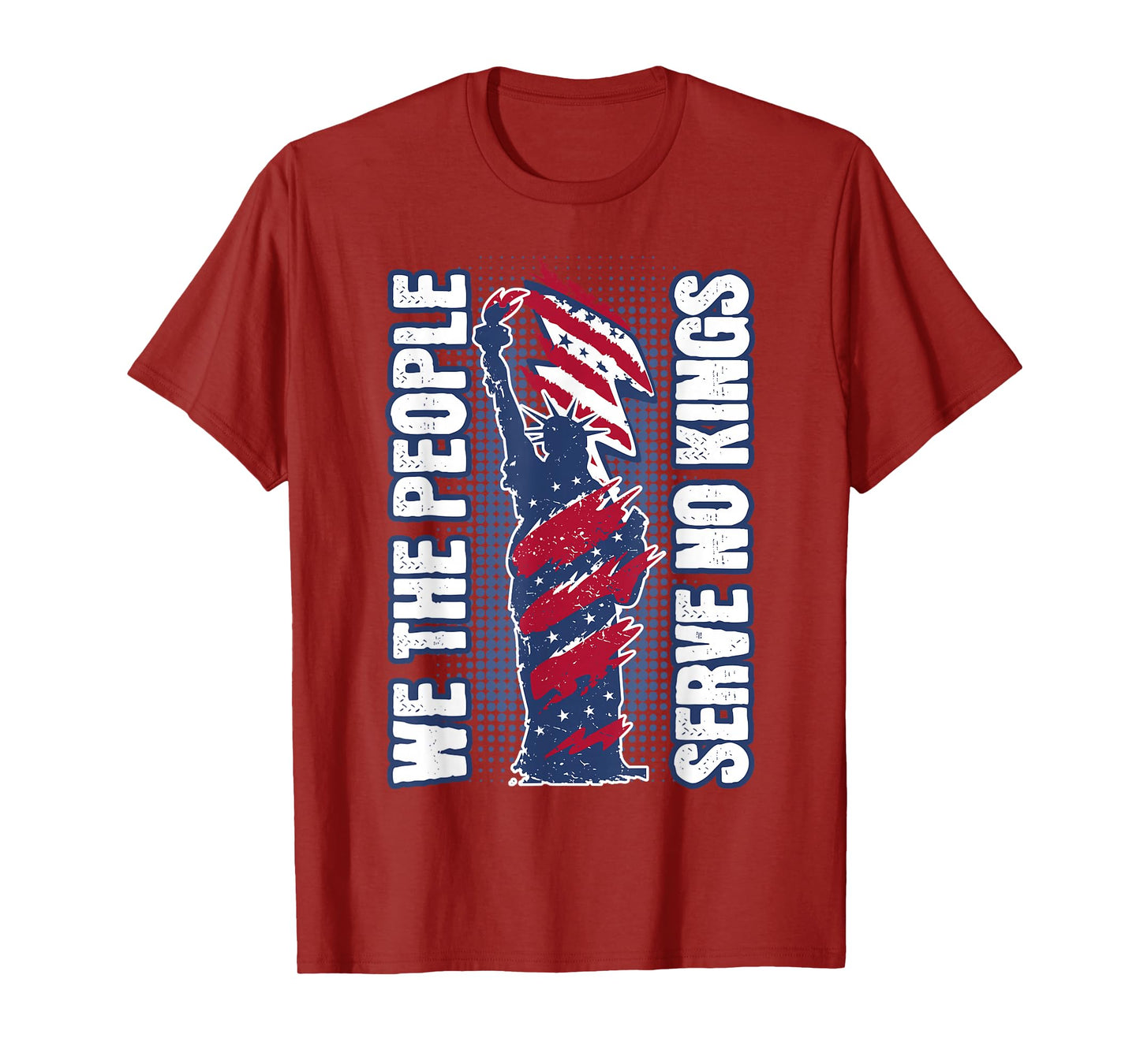 We The People Serve No Kings Liberty USA T-Shirt