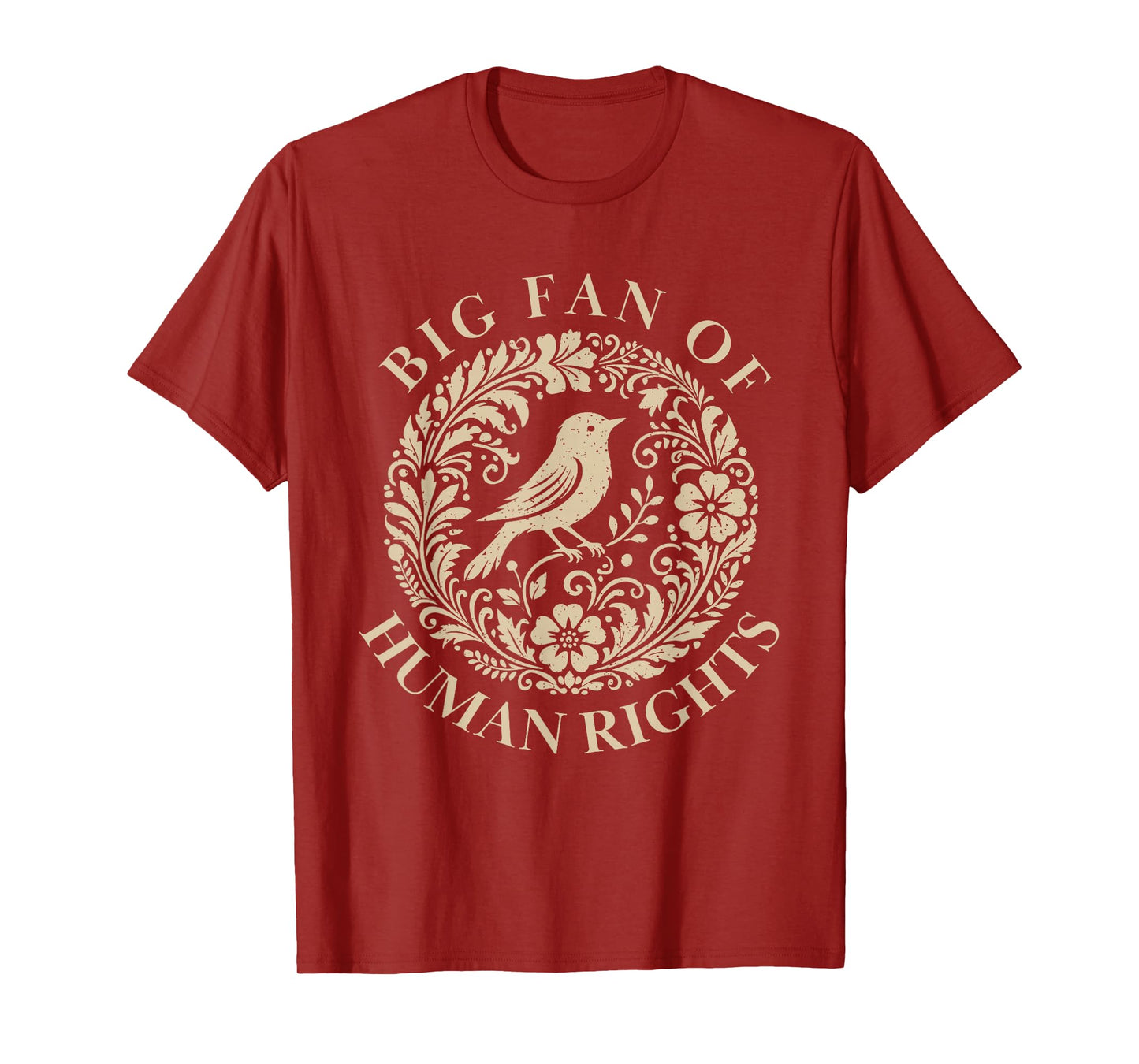 Floral Big Fan of Human Rights Feminist Activist Gift T-Shirt