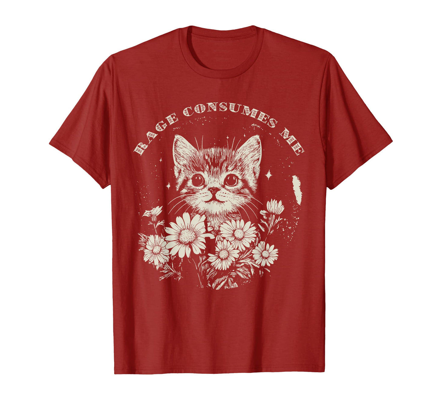 Cute Cat Rage Consumes Me Funny Sarcastic Kitten Flower T-Shirt