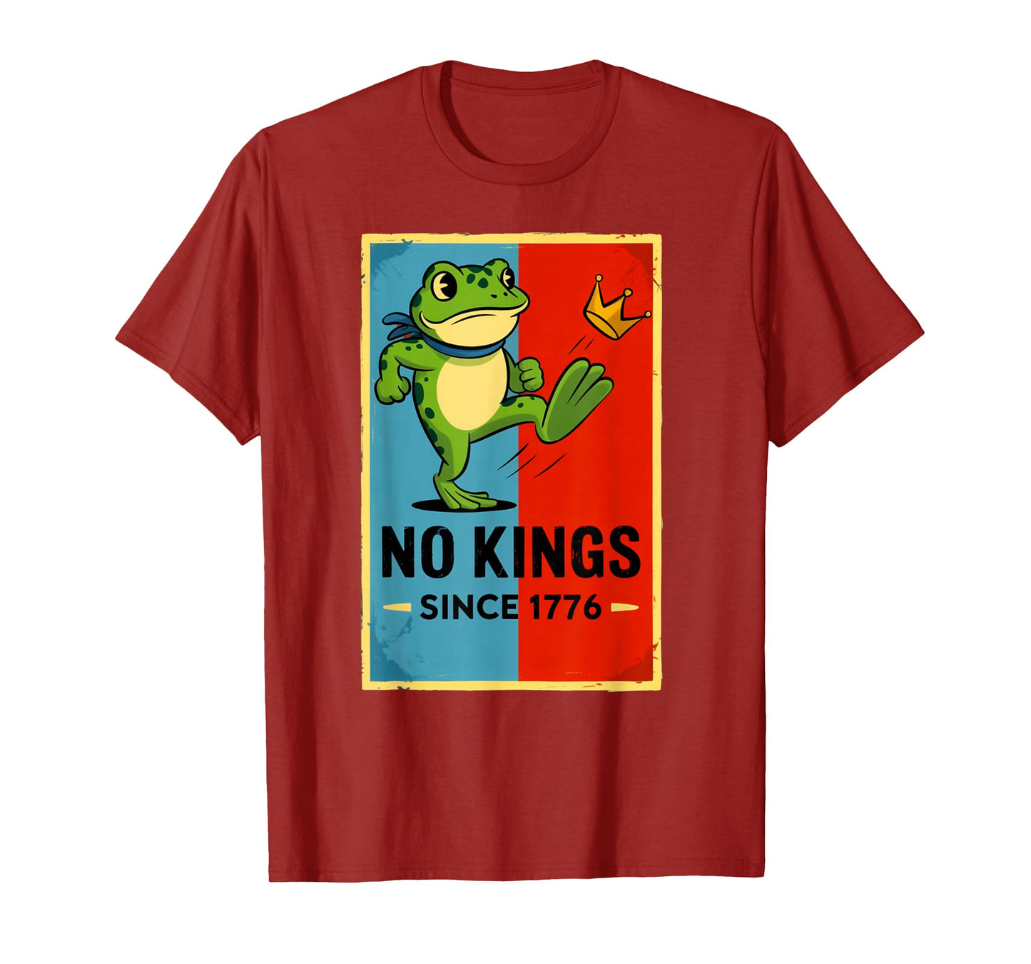 Frog No Kings No Kings in America for Men Women T-Shirt