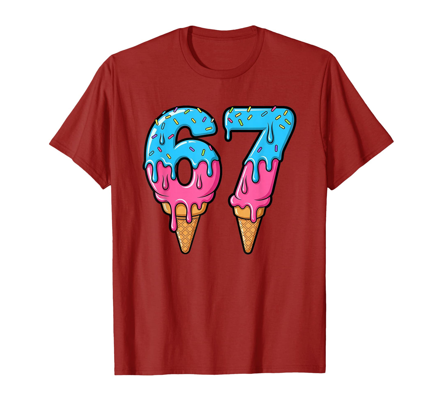 Funny 67 Meme Ice Cream Drip Six Seven Gen Z T-Shirt