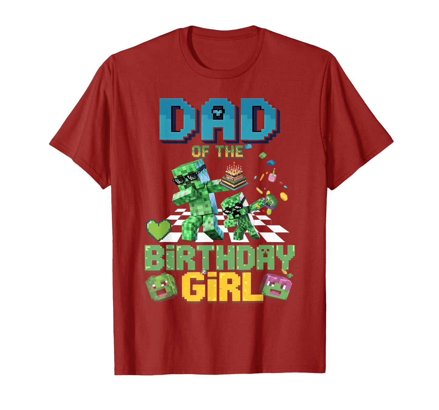 Dad of the Birthday Girl Funny Video Game Pixel T-Shirt