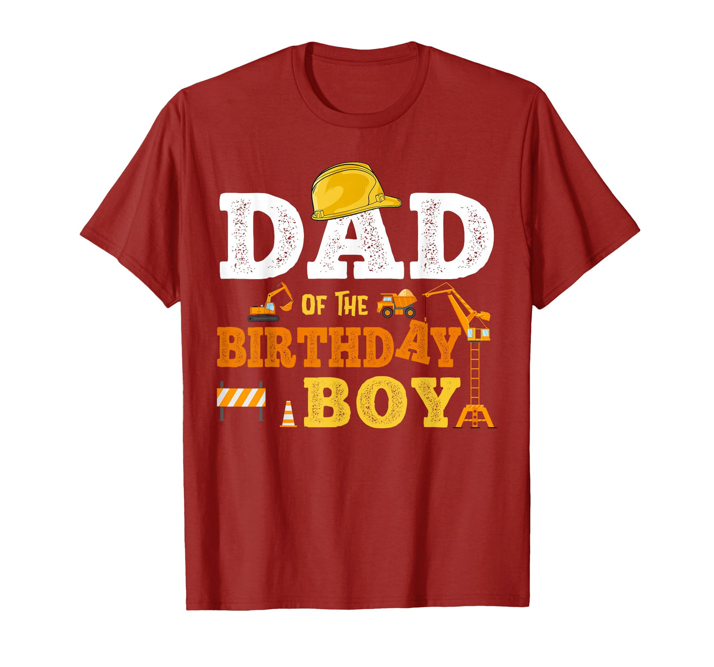 Dad Mom Of The Birthday Boy Kid Construction Matching Family T-Shirt